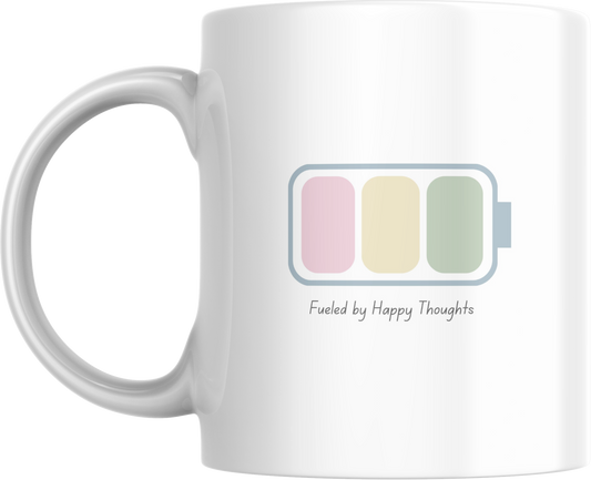 Fueled by Happy Thoughts Mug